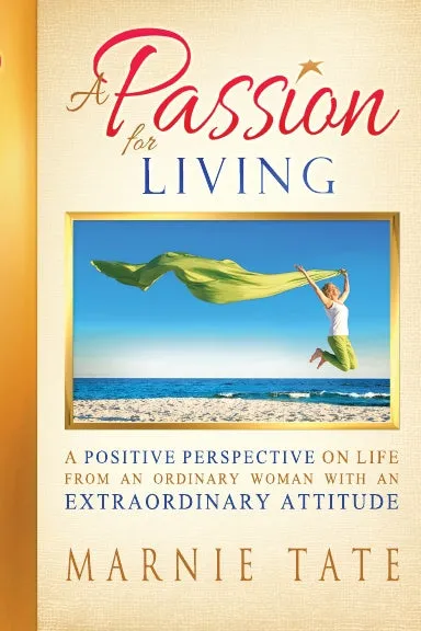 A Passion For Living