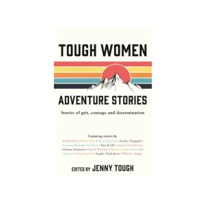 Tough Women Adventure Stories